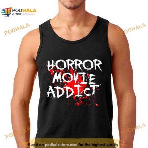 Horror Movie Addict Shirt