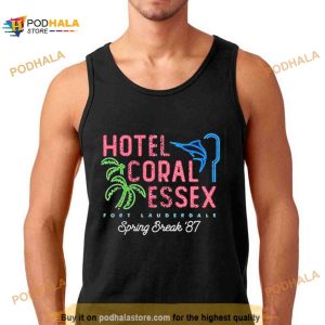 Hotel coral essex fort lauderdale spring break 87 Shirt 1