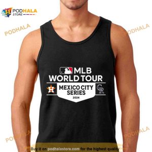 Houston Astros And Colorado Rockies 2023 MLB World Tour Mexico City Series Shirt