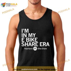 i’m in my E bike share era heartland bike share Shirt