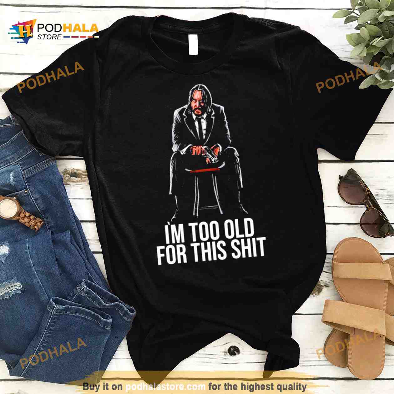 I’m Too Old For This Shit Shirt I’m Too Old For This Shit Shirt
