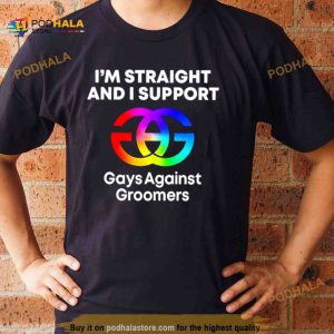 I'm straight and support gays against groomers Shirt 2