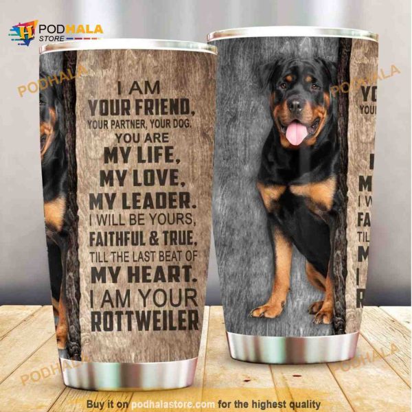 I Am Your Rottweiler Stainless Steel Cup Coffee Tumbler