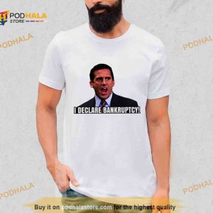 I Declare Bankruptcy Michael Scott The Office Shirt 2