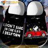 I Don’t Sing In The Car, I Perform Snoopy 3D Funny Crocs Clog Shoes