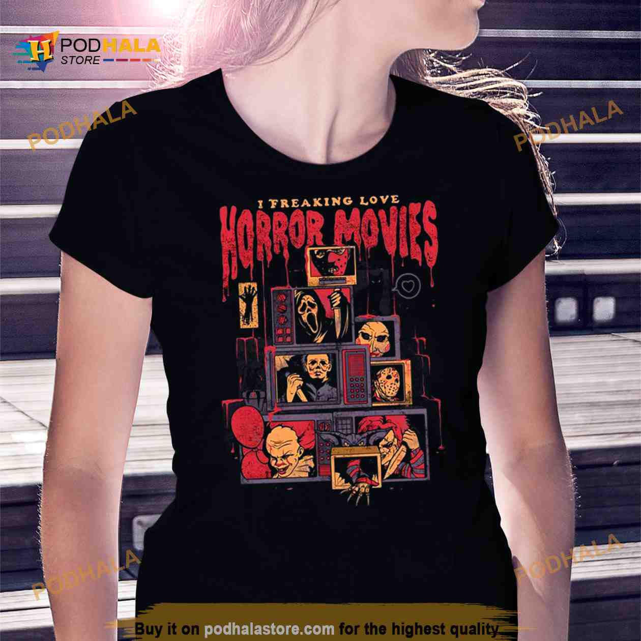 I Freaking Love Horror Movies T Shirt I Freaking Love Horror Movies T Shirt