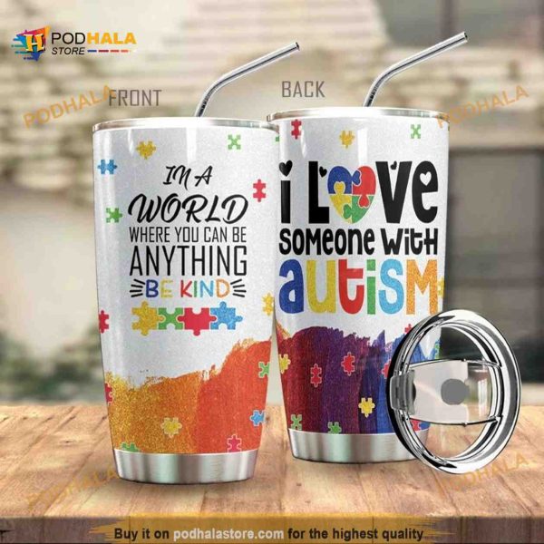 I Love Someone With Autism Gift Travel Coffee Tumbler