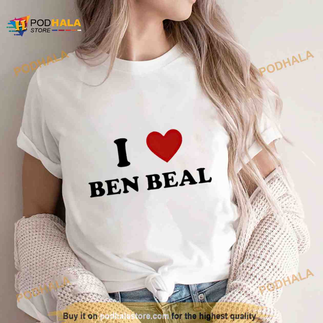 I love ben beal Shirt I love ben beal Shirt