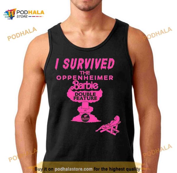 I survived the oppenheimer barbie double feature Shirt