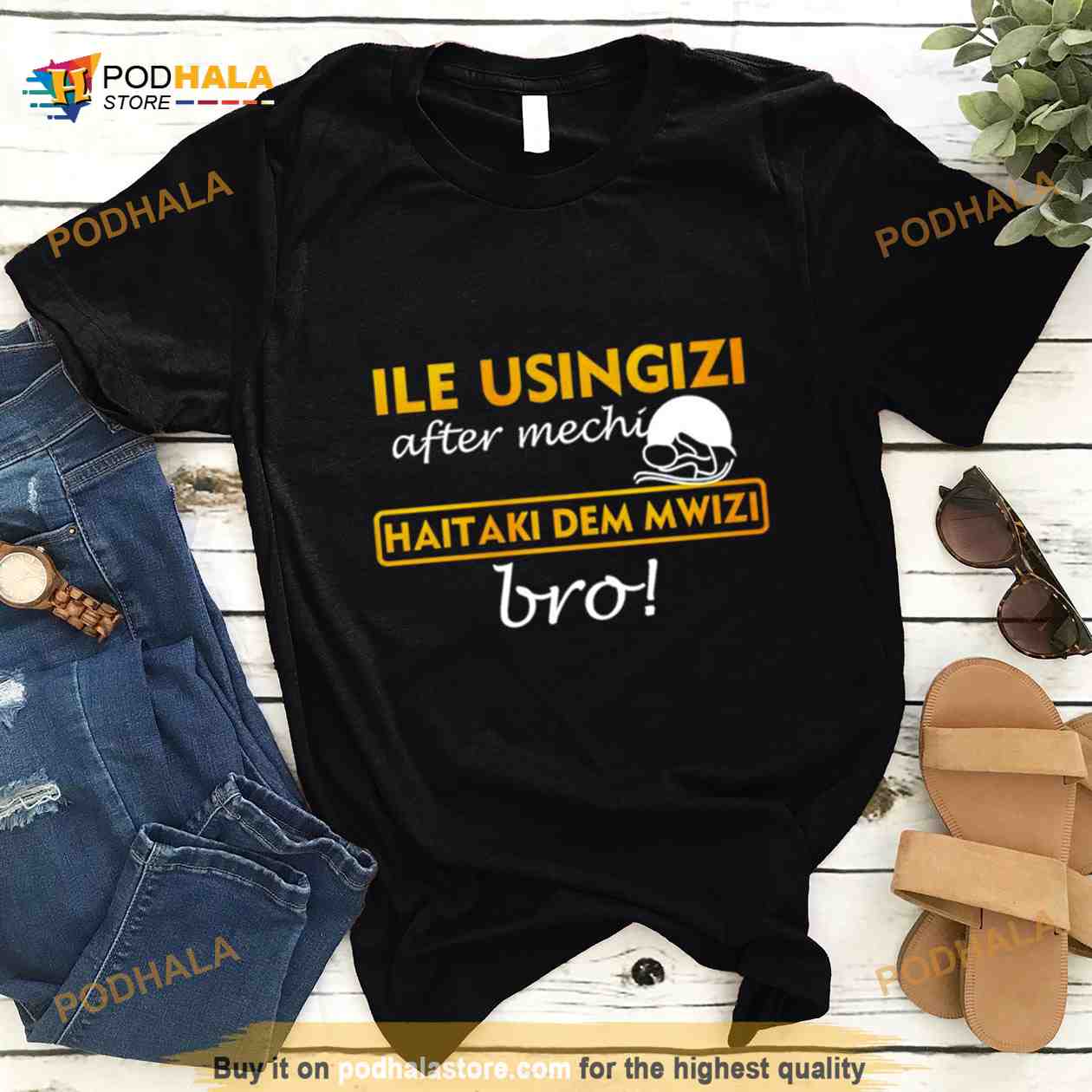 Ile Usingizi After Mechi Haitaki Dem Mwizi Bro Shirt Ile Usingizi After Mechi Haitaki Dem Mwizi Bro Shirt