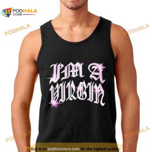 Im A Virgin T Shirt 2