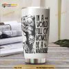 In A World Full Of Moms Be A Mamasaurus Coffee Tumbler