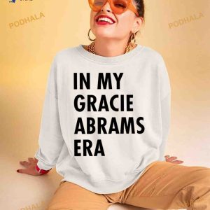 In My Gracie Abrams Era Shirt 2