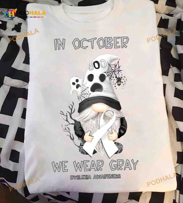 In October We Wear Gray Dyslexia Awareness Shirt, Garden Gnome Dyslexia Boo Tee