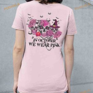 In October We Wear Pink Cancer Awareness Skull Witch For Halloween Shirt