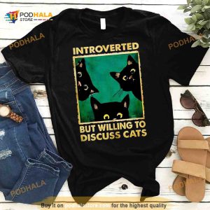Introverted But Willing To Discuss Cats Shirt 2