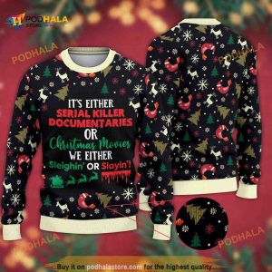 It’s Either Serial Killer Documentaries Funny Ugly Christmas Sweater