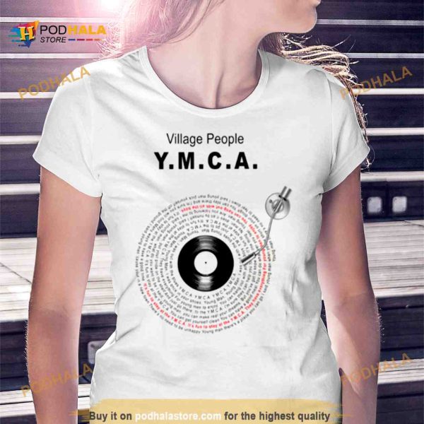It’s Fun To Say At The Ymca Village People Shirt