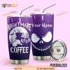Jack Skellington Nightmare Before Coffee Personalized Coffee Tumbler