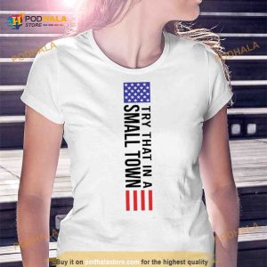 Jason Aldean Try That In A Small Town 2023 Lyrics Shirt 2