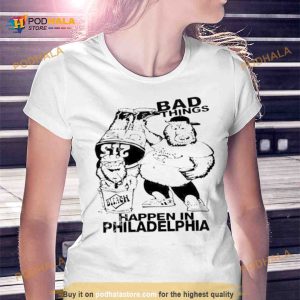 Jason Kelce Gritty And Philly Bad Things Happen In Philadelphia Shirt