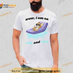 Jerry wow i am so silly and chill Shirt 2
