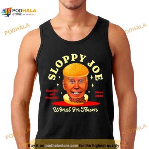Joe Biden Sloppy Joe Worst In Town Bumblin' And Stumblin' Since 2020 Shirt 2