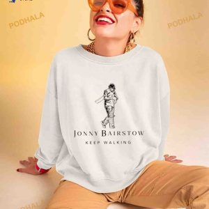 Jonny Bairstow keep walking Shirt