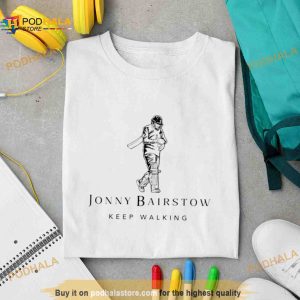 Jonny Bairstow Keep Walking Shirt 2
