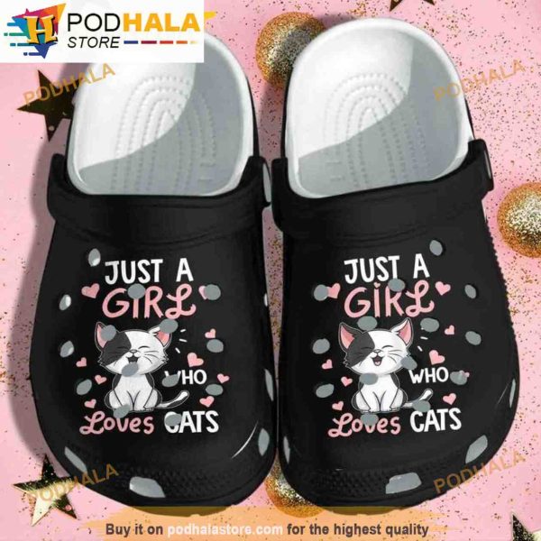 Just A Girl Who Loves Cats With 3D Funny Crocs