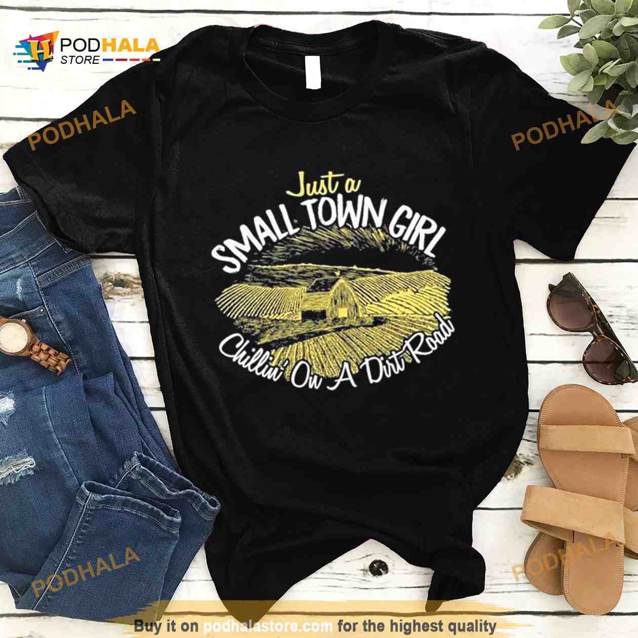 Just A Small Town Girl Chilling on A Dirt Road Tee Shirt Just A Small Town Girl Chilling on A Dirt Road Tee Shirt