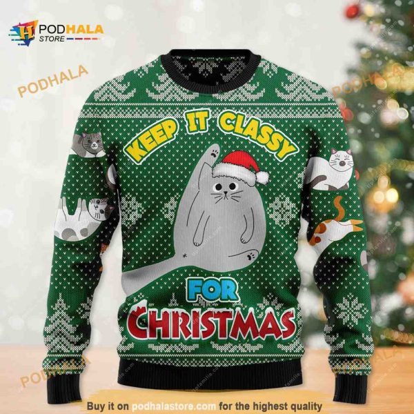 Keep It Classy Christmas Cat Ugliest Christmas Funny Ugly Sweater