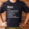 Ken Definition Funny Barbie Saying Classic T Shirt