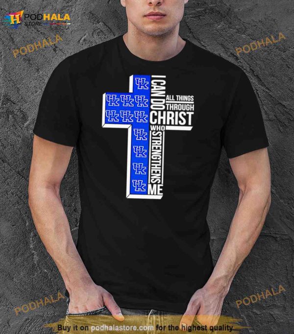 kentucky Wildcats I can do all things through Christ Shirt