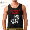 Kevin Hart Kill Em With Comedy Shirt
