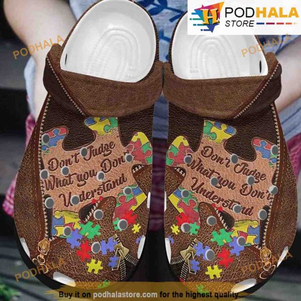 Leather Dont Judge What You Dont Understand Puzzle Pieces 3D Funny Crocs