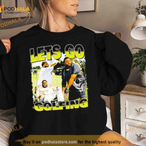 Let’s go golfing Shirt