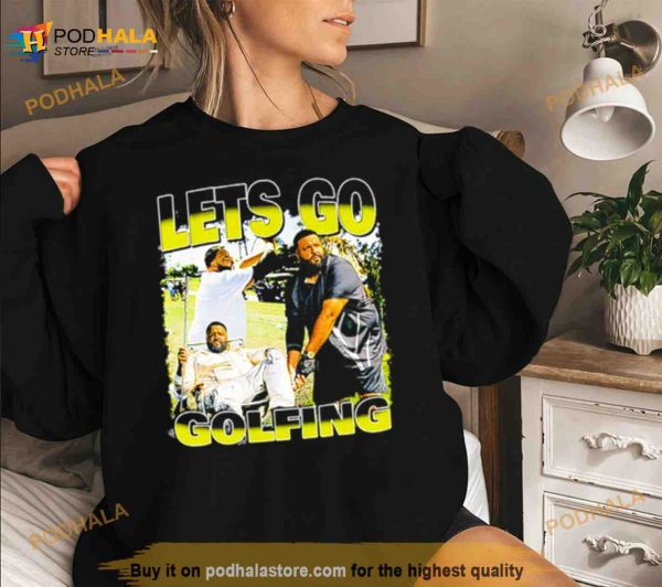Let’s go golfing Shirt