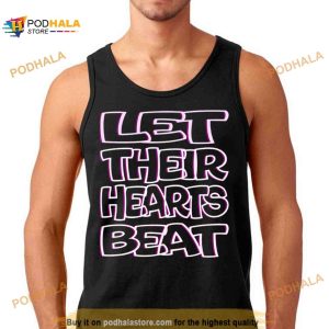 Let Their Hearts Beat Abort The Court Shirt 2