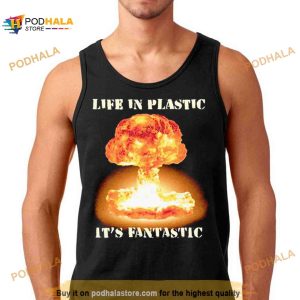 Life In Plastic Oppenheimer Shirt