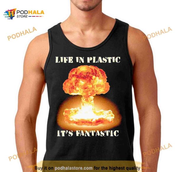 Life In Plastic Oppenheimer Shirt