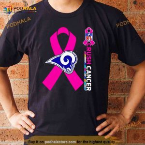 Funny los Angeles Rams NFL Crush Cancer shirt, hoodie, sweater