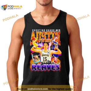 Los Angeles Shooting Guard Ar15 Austin Reaves I’m Him Shirt