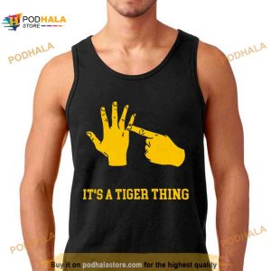 Lsu Tigers It's A Tiger Thing Shirt 2