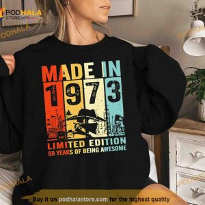 Made In 1973 Limited Edition 50 Years Of Being Awesome T Shirt 2
