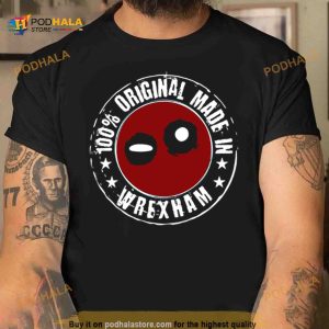 Made In Wrexham 100 Original Deadpool Marvel Shirt