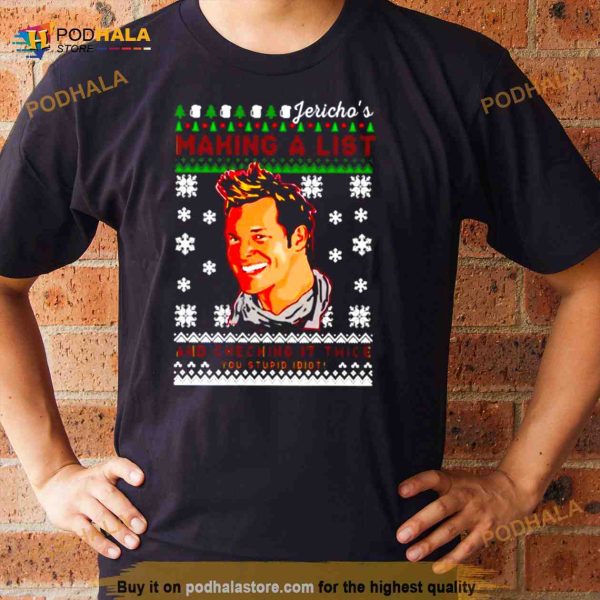 Making A List And Checking It Twice Christmas Chris Jericho Shirt