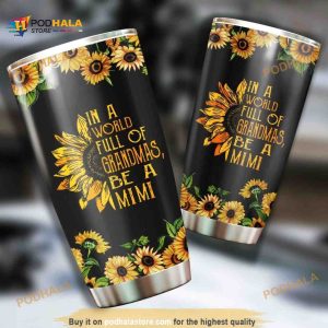Mom In A World Full Of Grandma Stainless Steel Cup Coffee Tumbler