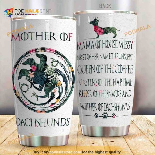 Mother Of Dachshund Stainless Steel Cup Coffee Tumbler