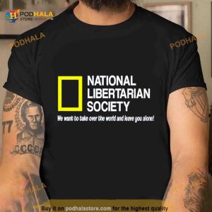 National Libertarian Society Shirt 2